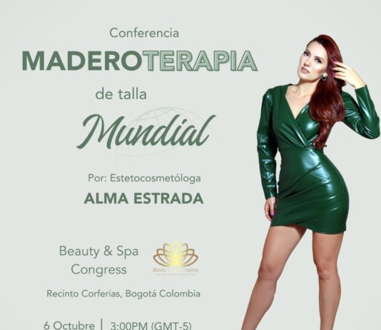 The Best – Maderoterapia de Talla Mundial – La Estetocosmetóloga Mexicana Alma Estrada estará en Bogotá, Colombia.