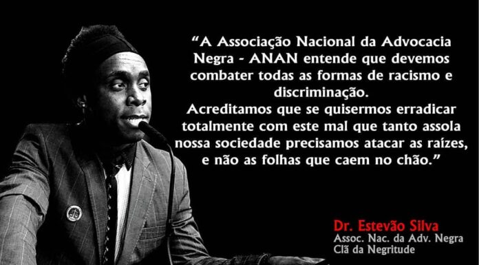VIP – Dr. Estevão Silva – Presidente da Associação Nacional da Advocacia Negra – ANAN.