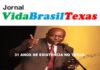 Jornal Vida Brasil Texas, edição de 31 anos de existência no Texas.
