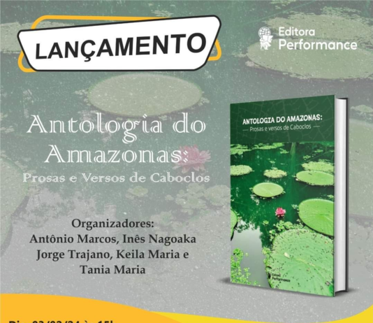 CULTURA – ANTOLOGIA AMAZONAS PROSAS E VERSOS DE CABOCLOS.
