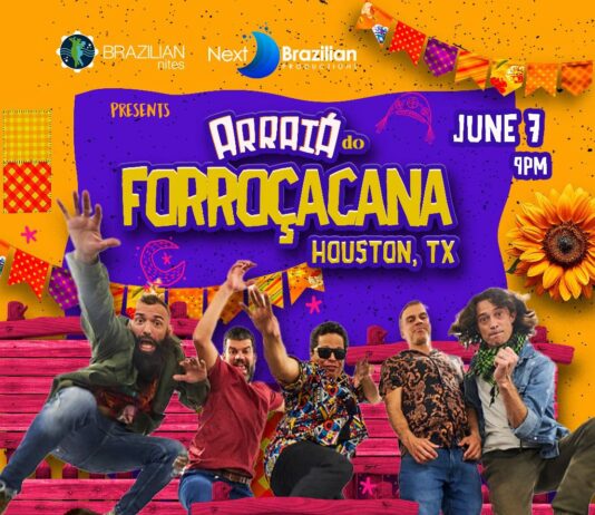 ANOTHER EXCELLENT EVENT COMING TO HOUSTON, TEXAS – ARRAIAL DO FORROÇACANA! DIA 07 DE JUNHO DE 2024.