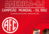 Você Sabia? O América do Rio, foi Campeão Mundial de Clubes – Veja toda História.